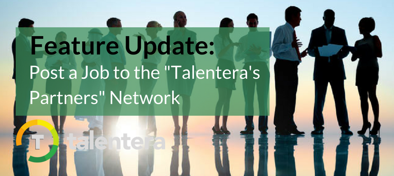Post a Job to the “Talentera’s Partners” Network