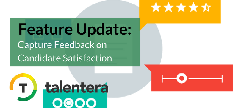 Capture Feedback on Candidate Satisfaction