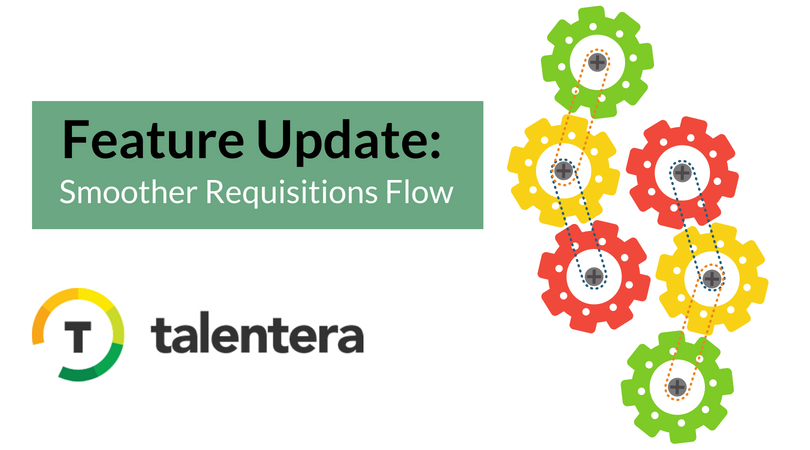 Smoother Requisitions Flow Talentera