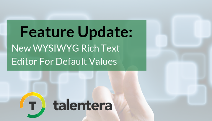 New WYSIWYG Rich Text Editor For Default Values