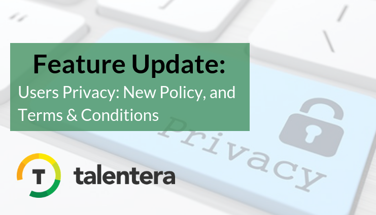 Users Privacy: New Policy, and Terms & Conditions