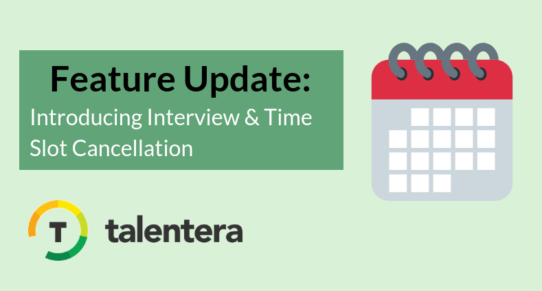 Introducing Interview & Time Slot Cancellation