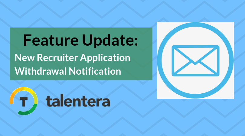 New Recruiter Application Withdrawal Notification
